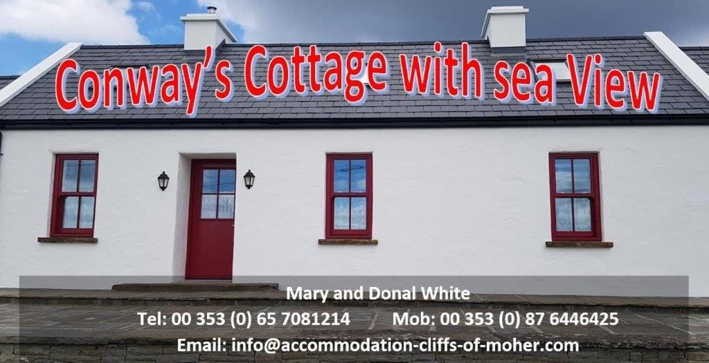 Conway'S Cottage With Sea View Nestling By Cliffs-Of-Moher Liscannor Exteriör bild